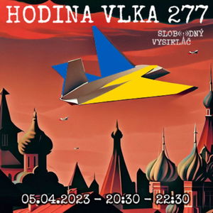 Hodina vlka 277 - 2023-05-05