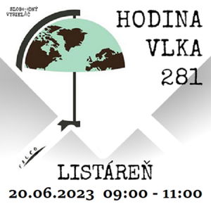 Hodina vlka 281 - 2023-06-20 listáreň