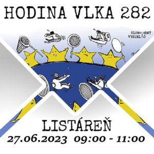 Hodina vlka 282 - 2023-06-27 listáreň