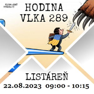 Hodina vlka 289 - 2023-08-22 listáreň