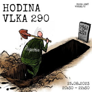 Hodina vlka 290 - 2023-08-25