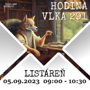 Hodina vlka 291 - 2023-09-05 listáreň