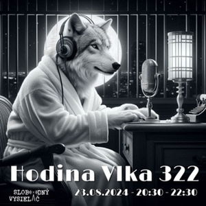 Hodina vlka 322 - 2024-08-23