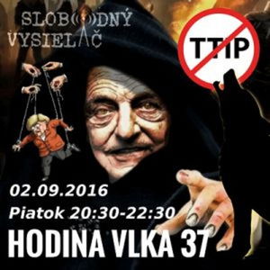 Hodina Vlka 37 - 2016-09-02 udalosti aktuálneho týždňa /Merkelová, Soros, Sýria/