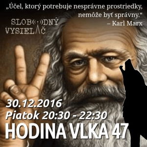 Hodina Vlka 47 - 2016-12-30 udalosti aktuálneho týždňa…