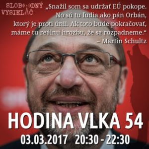 Hodina Vlka 54 - 2017-03-03 Cenzúra v Europarlamente, fenomén Schulz