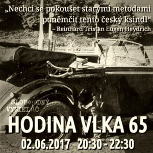 Hodina Vlka 65 - 2017-06-02 udalosti aktuálneho týždňa /výročie atentátu na Heydricha/