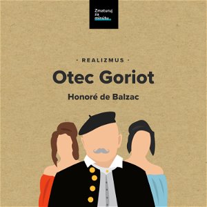 HONORÉ DE BALZAC: OTEC GORIOT