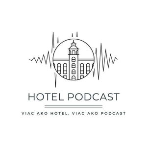 HOTEL podcast - Chyžná nie je upratovačka