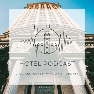 HOTEL podcast - Čo všetko má pod palcom F&B manažér