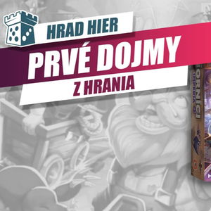 Hrad Hier: Horníci impéria - Prvé dojmy