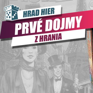 Hrad Hier: Jízdenky, prosím! Paříž - Prvé dojmy