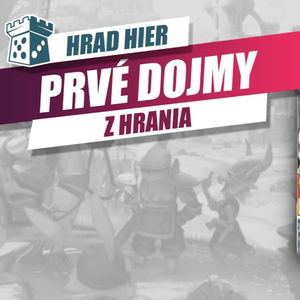 Hrad Hier: Králikovství - Prvé dojmy