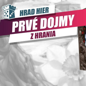 Hrad Hier: Obleva - Prvé dojmy