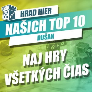 Hrad Hier: Skoro Top 10 Najlepších hier všetkých čias