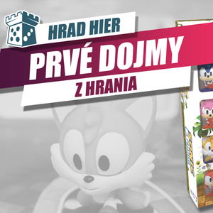 Hrad Hier: Sonic a parťáci - Prvé dojmy