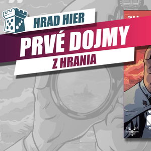 Hrad Hier: Štvanice - Prvé dojmy