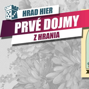 Hrad Hier: Zahradníci - Prvé dojmy