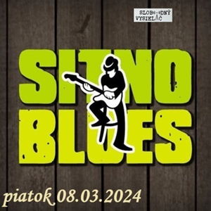 Hudobný hosť - 2024-03-08 SitnoBlues 2024