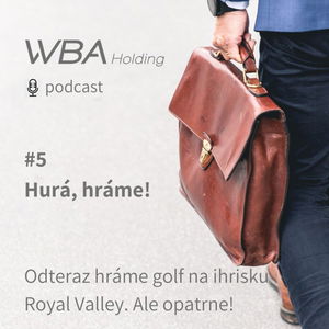 Hurá, hráme! Odteraz hráme golf na ihrisku Royal Valley. Ale opatrne!