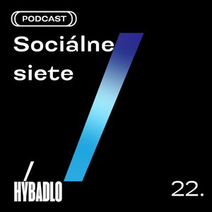 Hybadlo - 22 - Sociálne siete