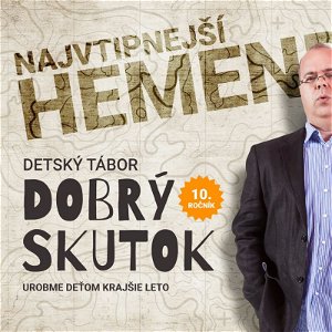 Igor Timko, Katka Knechtová, Miro Žbirka, Miko Hladký hovoria vtipy pre tábor Dobrý Skutok