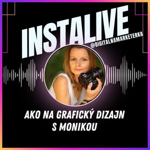 #instalive Ako na grafický dizajn s Monikou