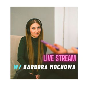 InstaLive w/ Barbora Mochowa