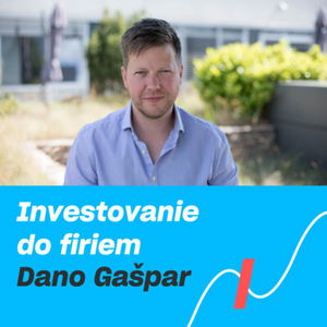 1. Investície do firiem - Dano Gašpar 