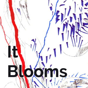 It Blooms