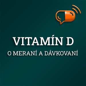 IX. diel :: Vitamín D - O meraní a dávkovaní