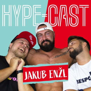 JAKUB ENŽL & HYPE-CAST - JAK ROZSEKAL NOVÝHO MERCEDESA, SOUBOJ V PÁCE A BUDE ZÁPAS V MMA? Ep.3