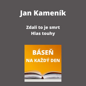 Jan Kameník - Zdali to je smrt + Hlas ticha