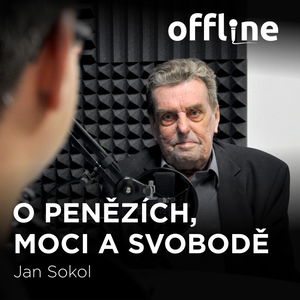 Jan Sokol: O penězích, moci a svobodě