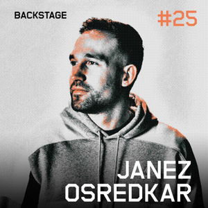 Janez Osredkar - Backstage #25