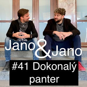 Jano a Jano #41: Dokonalý panter