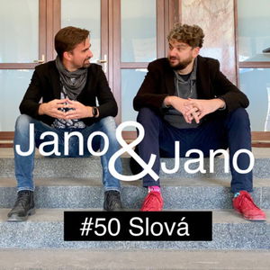 Jano a Jano #50: Slová