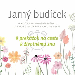 Jarný budíček, 5. diel: Deväť prekážok na ceste k životnému snu