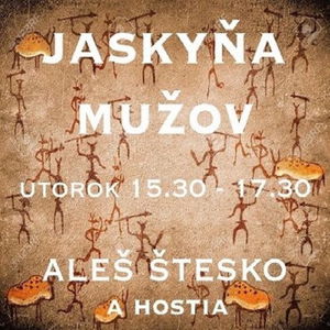 Jaskyňa pre mužov 58 - 2017-03-14 Na čo je komu dnes folklór?