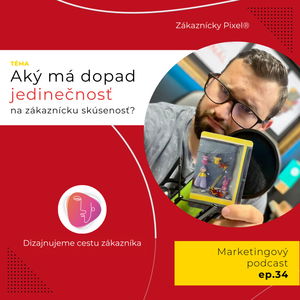 Jedinečnosť produktu | Zákaznícky Pixel | ep.34