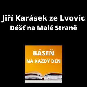 Jiří Karásek ze Lvovic - Déšť na Malé Straně