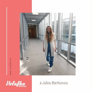 Júlia Bartková:O veciach treba rozprávať, inak sa nebudú meniť.