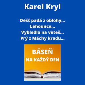 Karel Kryl - Déšť padá z oblohy... + Lehounce... + Vybledla na veteš... + Prý z Máchy kradu...