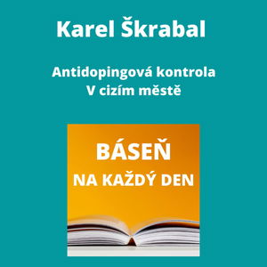 Karel Škrabal - Antidopingová kontrola + V cizím městě