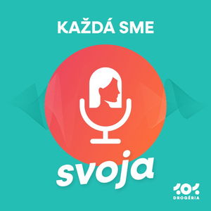 Každá sme svoja 