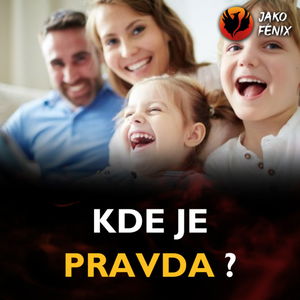 Kde je pravda?