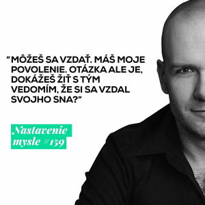 Kedy sa môžeš vzdať? | #NM159