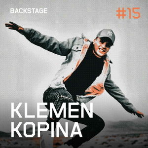 Klemen Kopina - Backstage #15