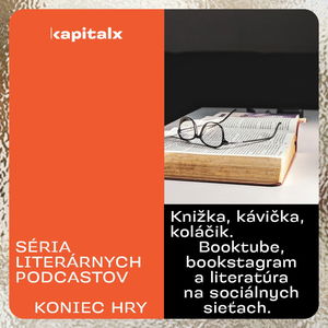 Knižka, kávička, koláčik. Booktube, bookstagram a literatúra na sociálnych sieťach (Koniec hry)