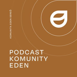 Komunita Eden Podcast